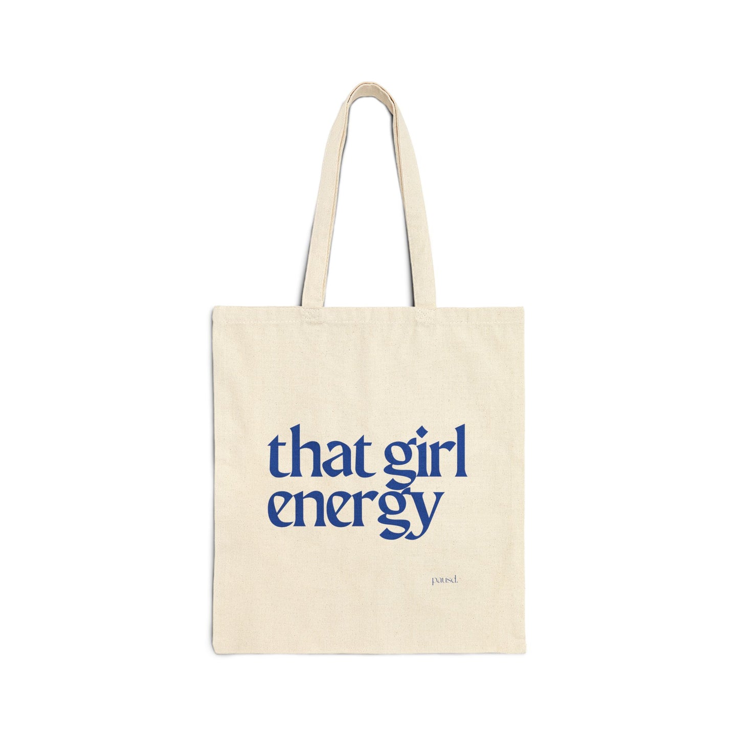 That Girl Energy Tote Bag, Eco-Friendly Tote, Reusable Grocery Bag, Motivational Canvas Bag, Gift for Her, Everyday Carryall