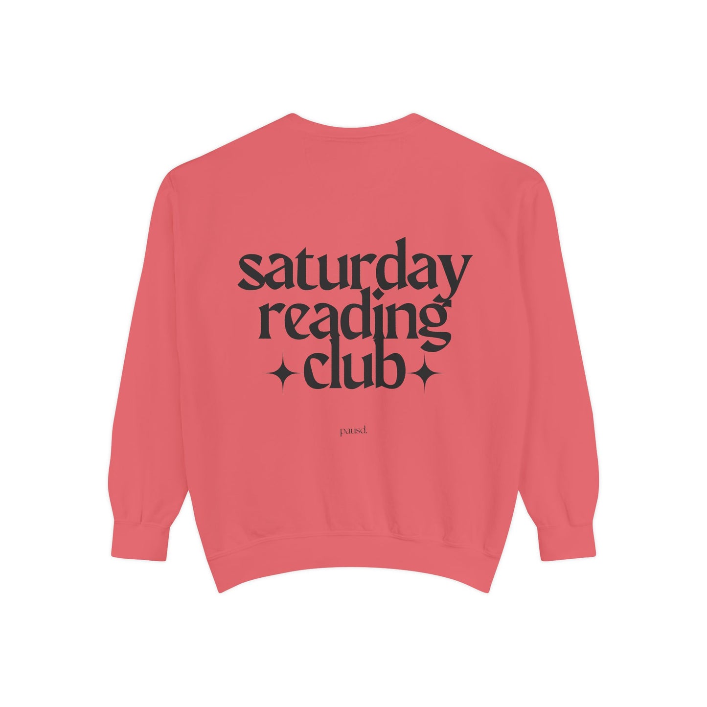 Saturday Reading Club Sweatshirt, Cozy Garment-Dyed Pullover for Book Lovers, Casual Wear, Perfect Gift for Readers, Literary Vibes