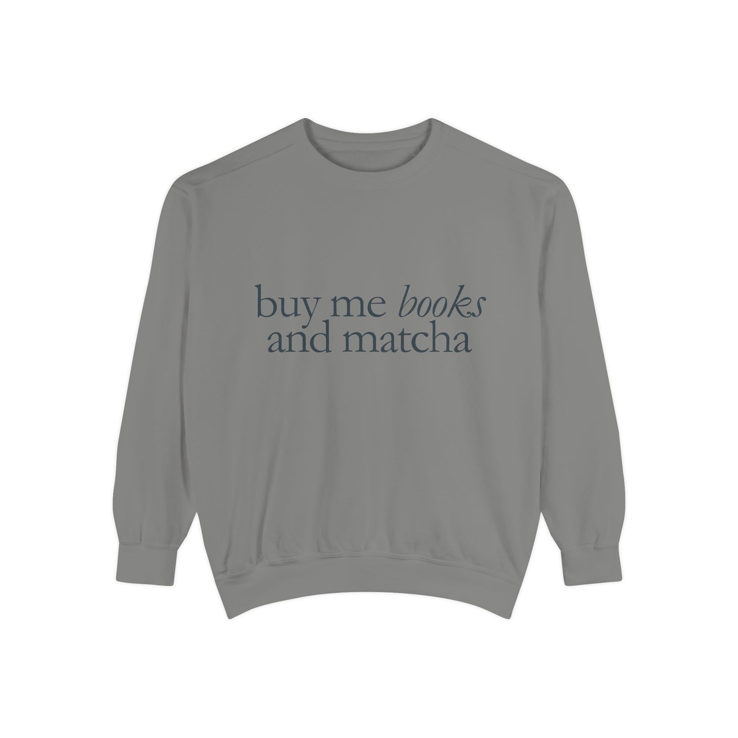 Garment-Dyed Sweatshirt, Cozy Unisex Sweatshirt for Book Lovers, Perfect for Gifting, Casual Wear, Relaxing Nights, Literary Gift