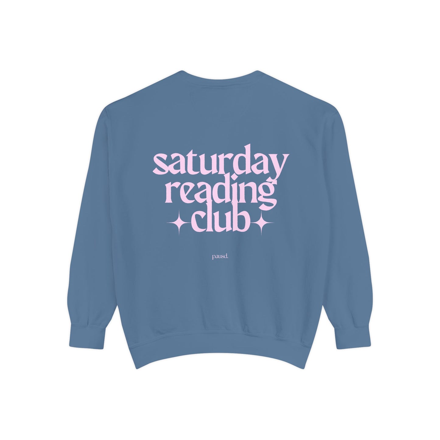saturday reading club | Unisex Garment-Dyed Sweatshirt