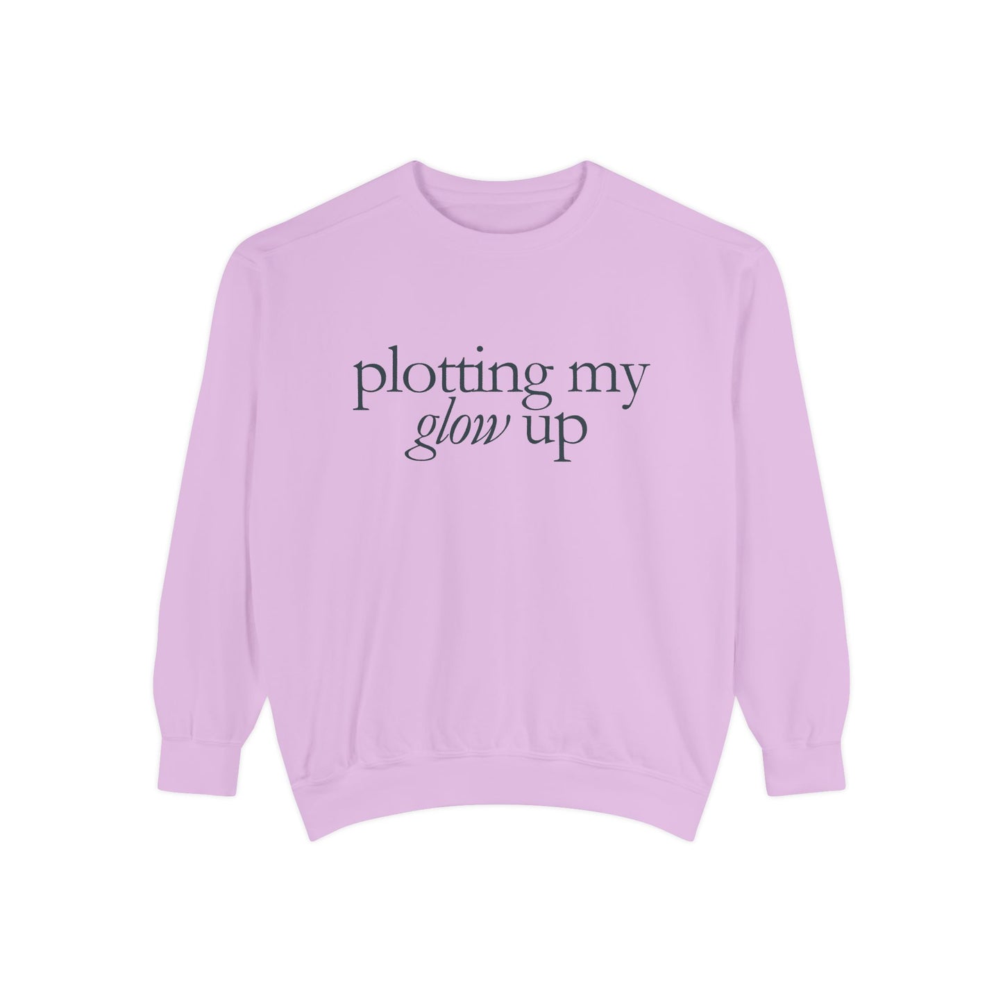 Glow Up Sweatshirt, Cozy Sweatshirt, Motivational Gift, Stylish Layering, Everyday Comfort, Unisex Apparel