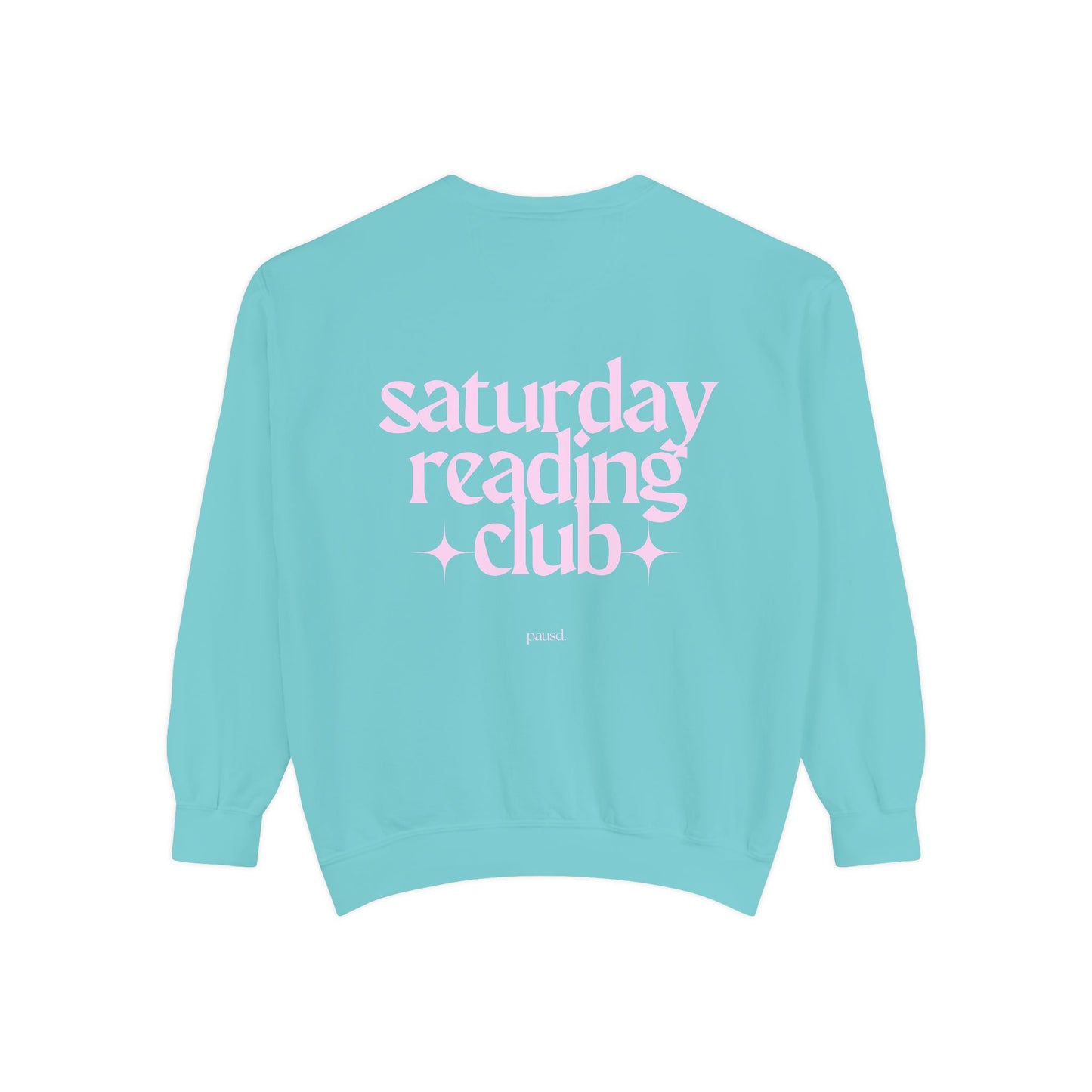 saturday reading club | Unisex Garment-Dyed Sweatshirt