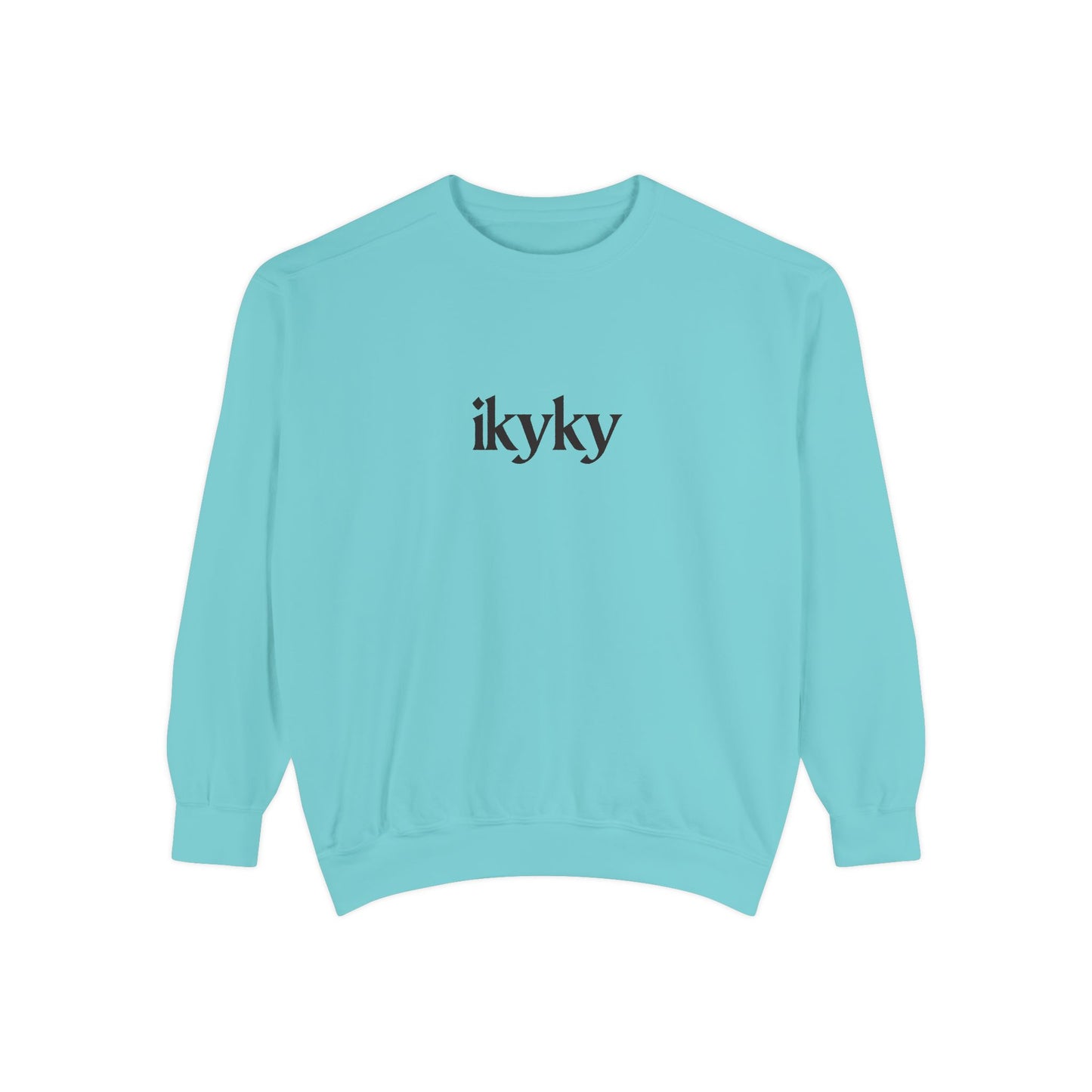 Unisex Garment-Dyed Sweatshirt, Cozy Casual Wear, Everyday Fashion, Gift for Her, Inspirational Quote Apparel, Comfortable Outfit