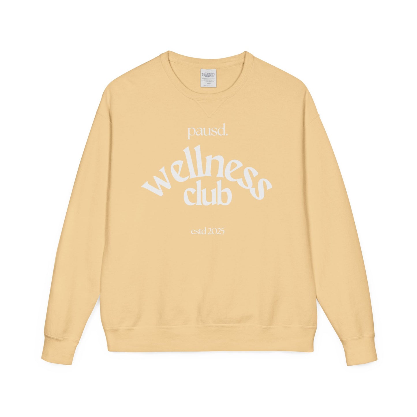 pausd Wellness Club in white Crewneck Sweatshirt | Unisex ComfortWash | Perfect for Self-Care Days, Casual Outfits, Gift for Friends