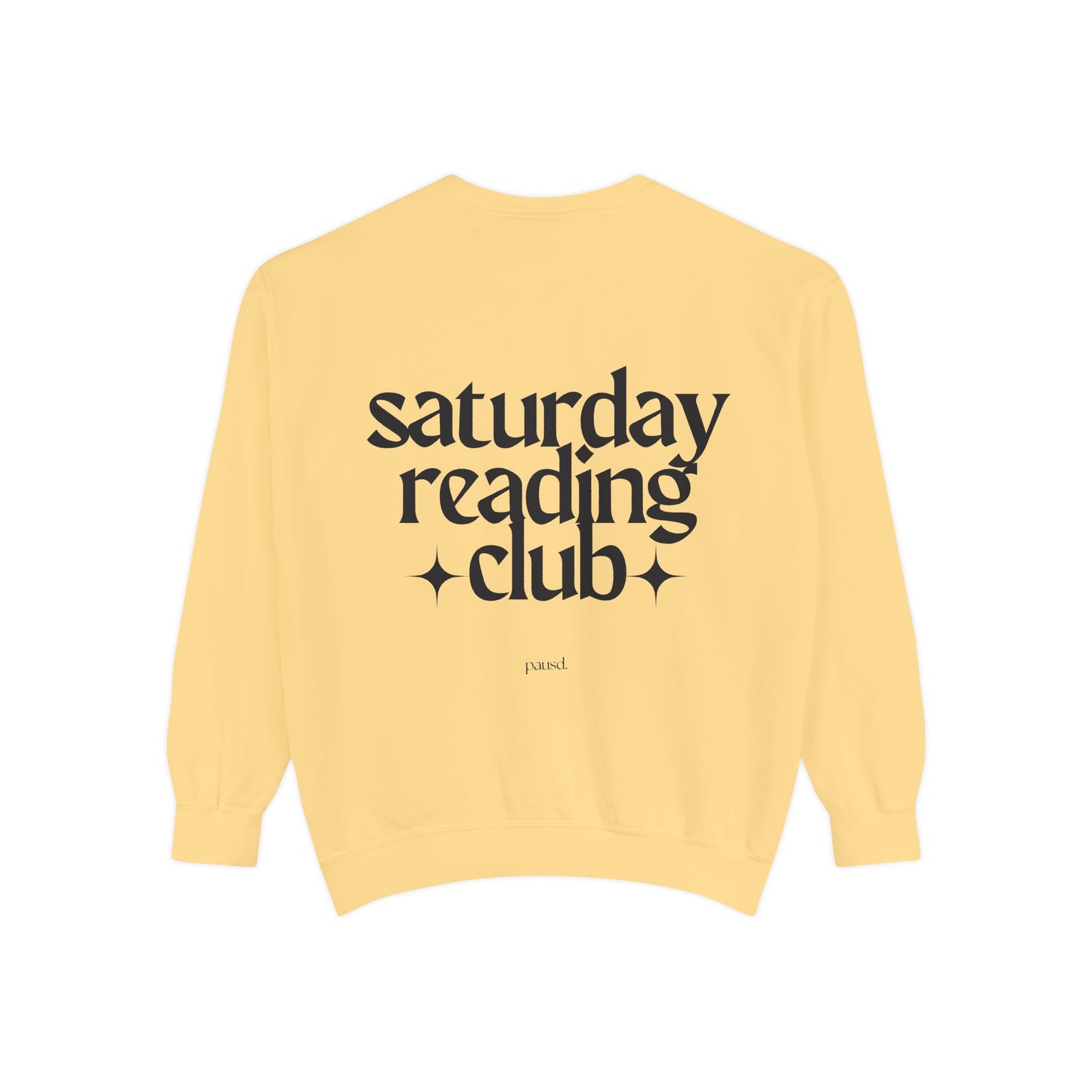 Saturday Reading Club Sweatshirt, Cozy Garment-Dyed Pullover for Book Lovers, Casual Wear, Perfect Gift for Readers, Literary Vibes