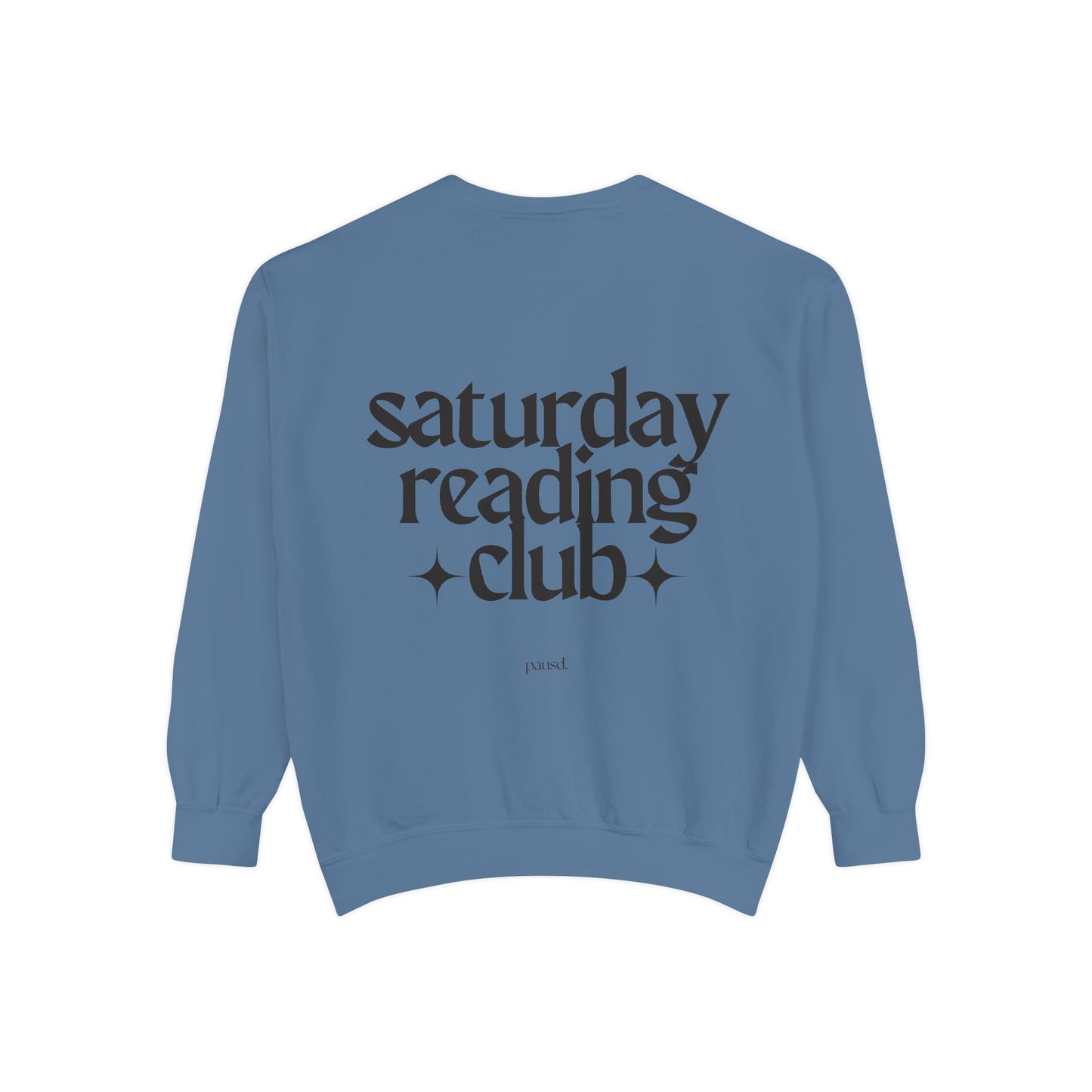 Saturday Reading Club Sweatshirt, Cozy Garment-Dyed Pullover for Book Lovers, Casual Wear, Perfect Gift for Readers, Literary Vibes