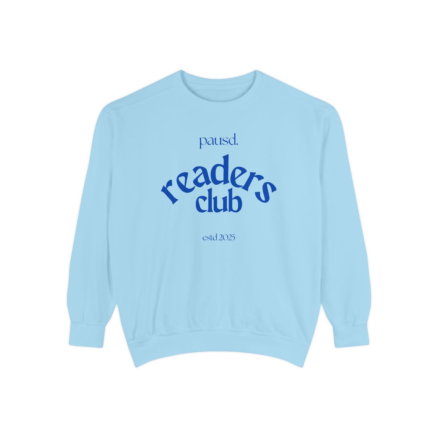 Readers Club Garment-Dyed Sweatshirt, Cozy Literary Apparel, Book Lover Gift, Comfortable Reading Sweatshirt, Casual Sweat Top