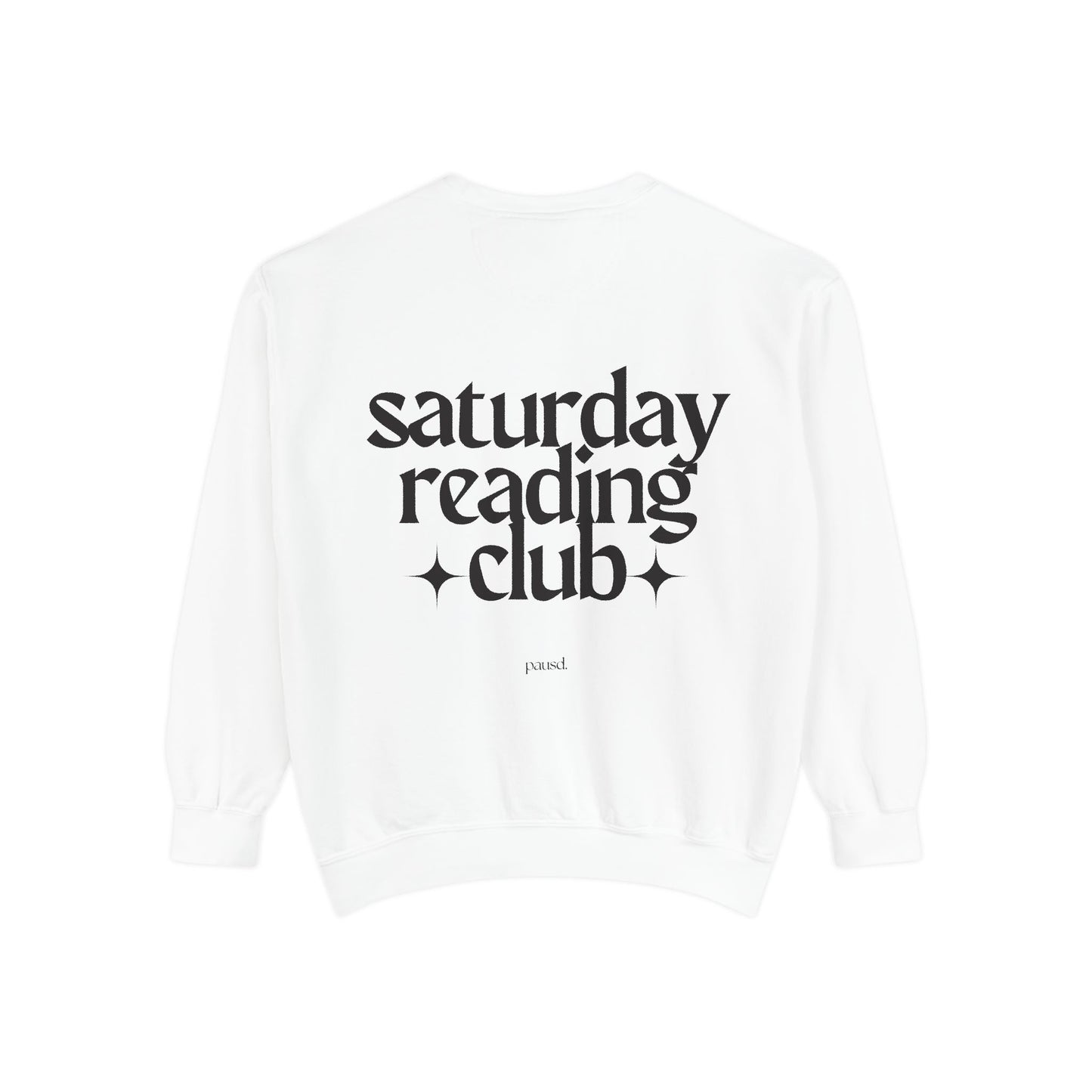 Saturday Reading Club Sweatshirt, Cozy Garment-Dyed Pullover for Book Lovers, Casual Wear, Perfect Gift for Readers, Literary Vibes