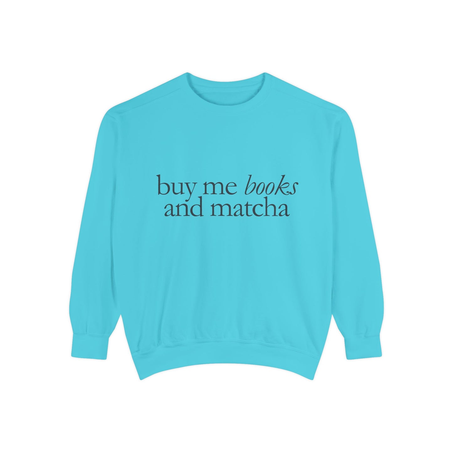 Garment-Dyed Sweatshirt, Cozy Unisex Sweatshirt for Book Lovers, Perfect for Gifting, Casual Wear, Relaxing Nights, Literary Gift