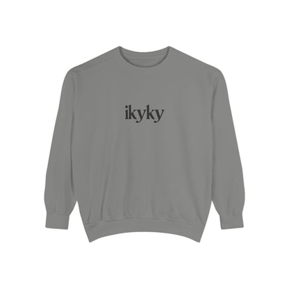 Unisex Garment-Dyed Sweatshirt, Cozy Casual Wear, Everyday Fashion, Gift for Her, Inspirational Quote Apparel, Comfortable Outfit