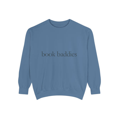 Book Baddies Sweatshirt, Cozy Reader Gift, Book Lover Apparel, Gifts for Bibliophiles, Literary Top for Book Clubs