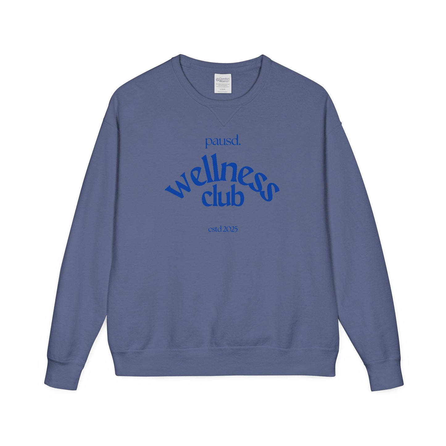 Pausd Wellness Club in Blue Crewneck Sweatshirt, Cozy Sweatshirt for Self-Care, Gifts for Health Lovers, Everyday Comfort Apparel, Relaxed Fit Sweatshirt
