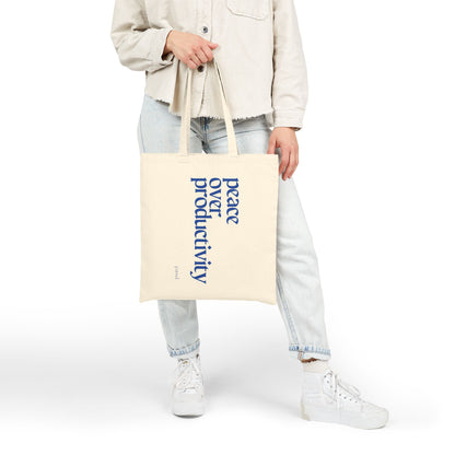 Peace over Productivity -  Soft Hustle Tote Bag, Eco-Friendly Tote, Reusable Grocery Bag, Motivational Canvas Bag, Gift for Her, Everyday Carryall