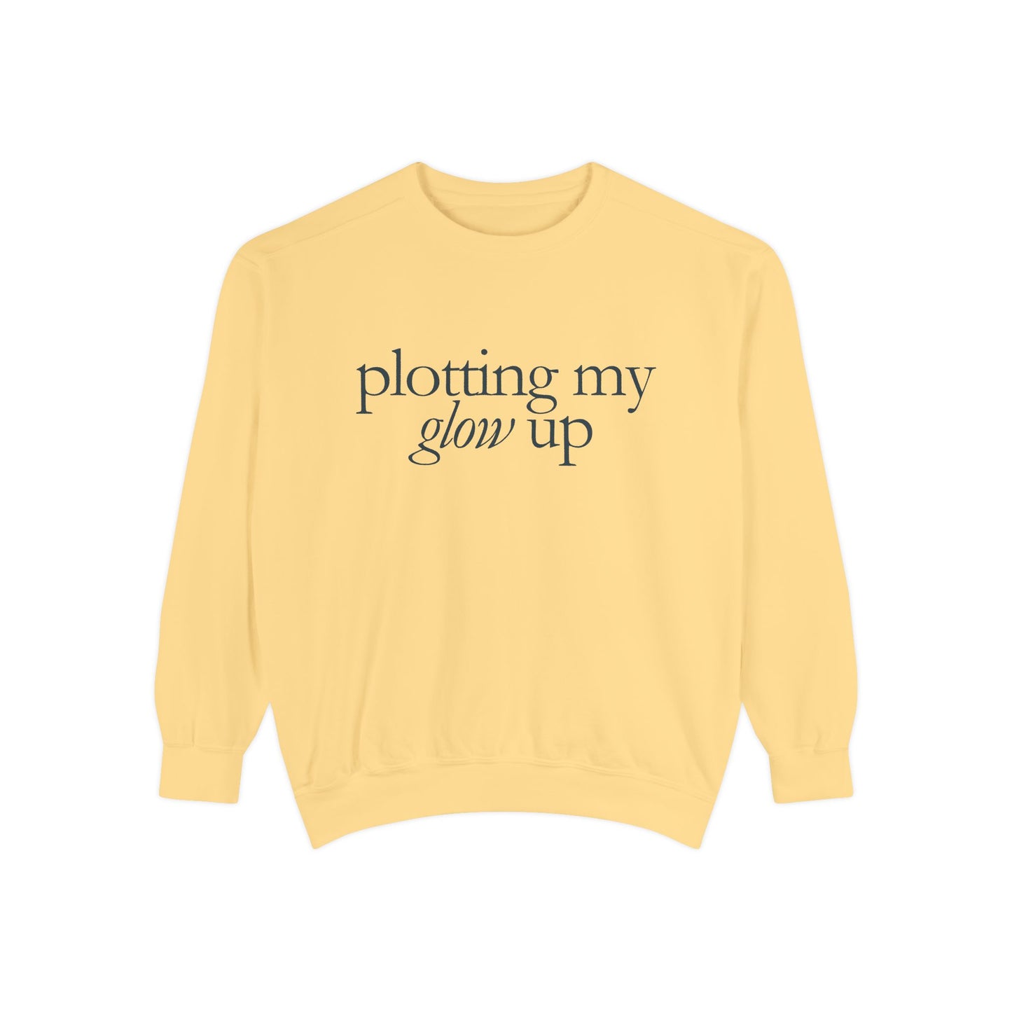 Glow Up Sweatshirt, Cozy Sweatshirt, Motivational Gift, Stylish Layering, Everyday Comfort, Unisex Apparel