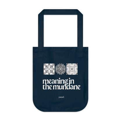 Organic Canvas Tote Bag with 'Meaning in the Mundane' Design | Eco-Friendly Shopping, Everyday Use, Gift for Nature Lovers, [...]