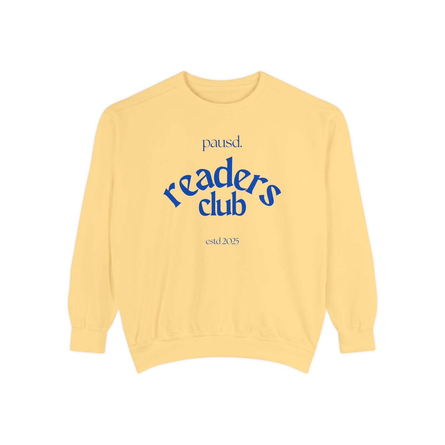 Readers Club Garment-Dyed Sweatshirt, Cozy Literary Apparel, Book Lover Gift, Comfortable Reading Sweatshirt, Casual Sweat Top