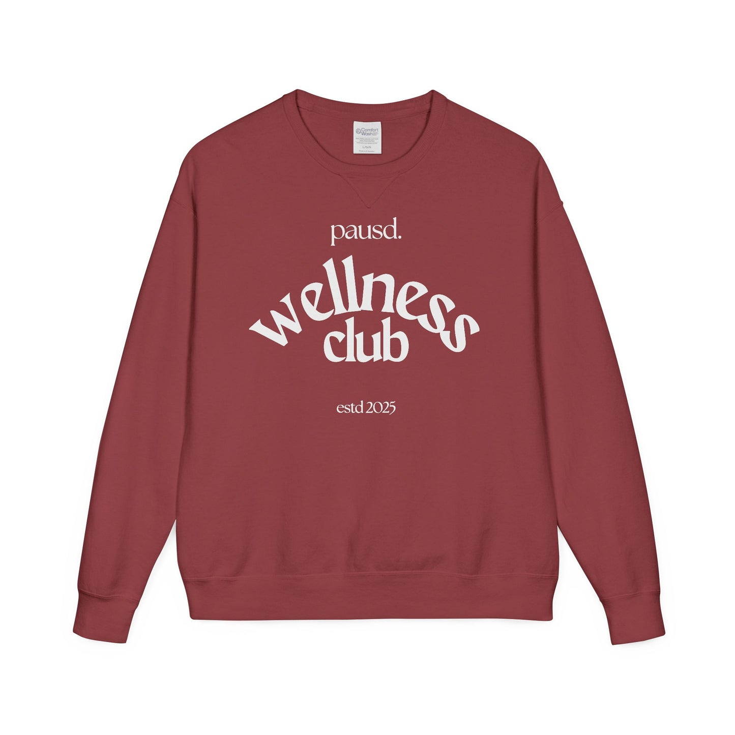 pausd Wellness Club in white Crewneck Sweatshirt | Unisex ComfortWash | Perfect for Self-Care Days, Casual Outfits, Gift for Friends