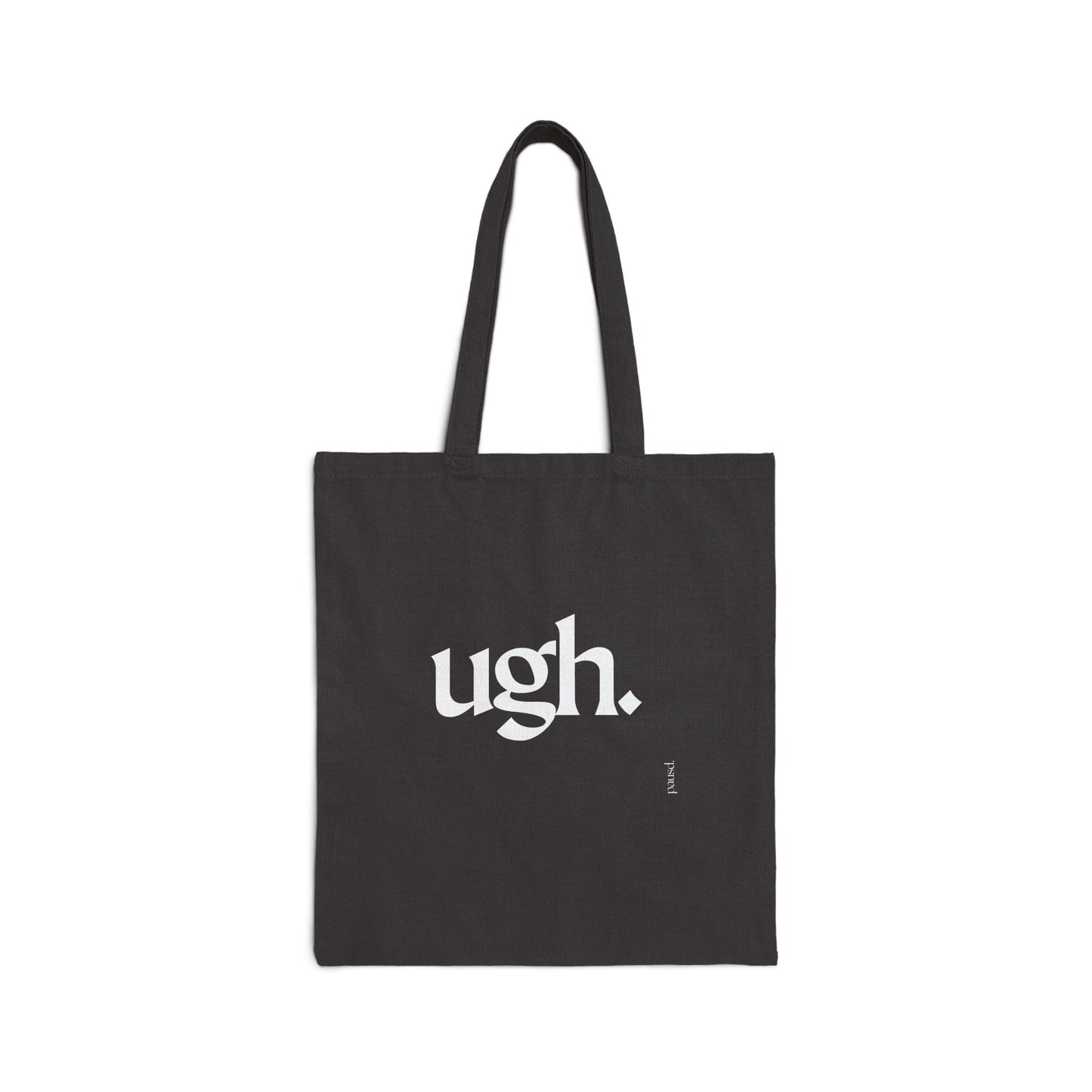 Chic Cotton Canvas Tote Bag with 'ugh.' and 'pausd.' Designs | Stylish Eco-Friendly Shopper, Gifts for Minimalists, Reusable Grocery [...]