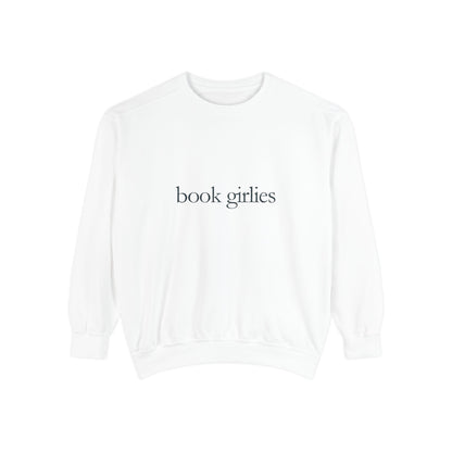Book Girlie Unisex Sweatshirt, Cozy Literary Apparel, Perfect for Book Lovers, Gifts for Readers, Ideal for Cozy Nights