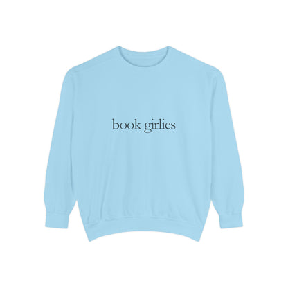 Book Girlie Unisex Sweatshirt, Cozy Literary Apparel, Perfect for Book Lovers, Gifts for Readers, Ideal for Cozy Nights