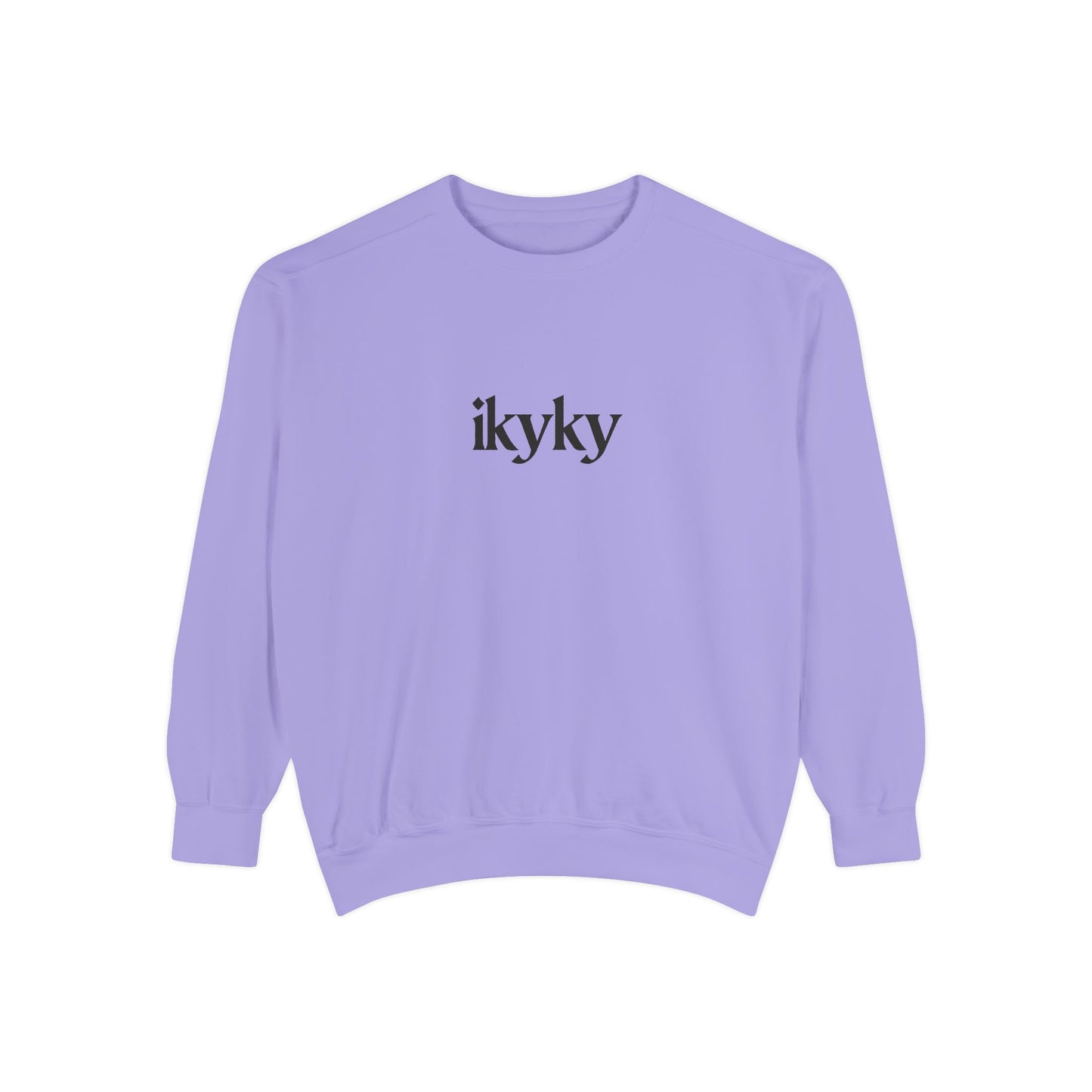 Unisex Garment-Dyed Sweatshirt, Cozy Casual Wear, Everyday Fashion, Gift for Her, Inspirational Quote Apparel, Comfortable Outfit