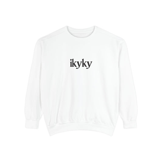 Unisex Garment-Dyed Sweatshirt, Cozy Casual Wear, Everyday Fashion, Gift for Her, Inspirational Quote Apparel, Comfortable Outfit