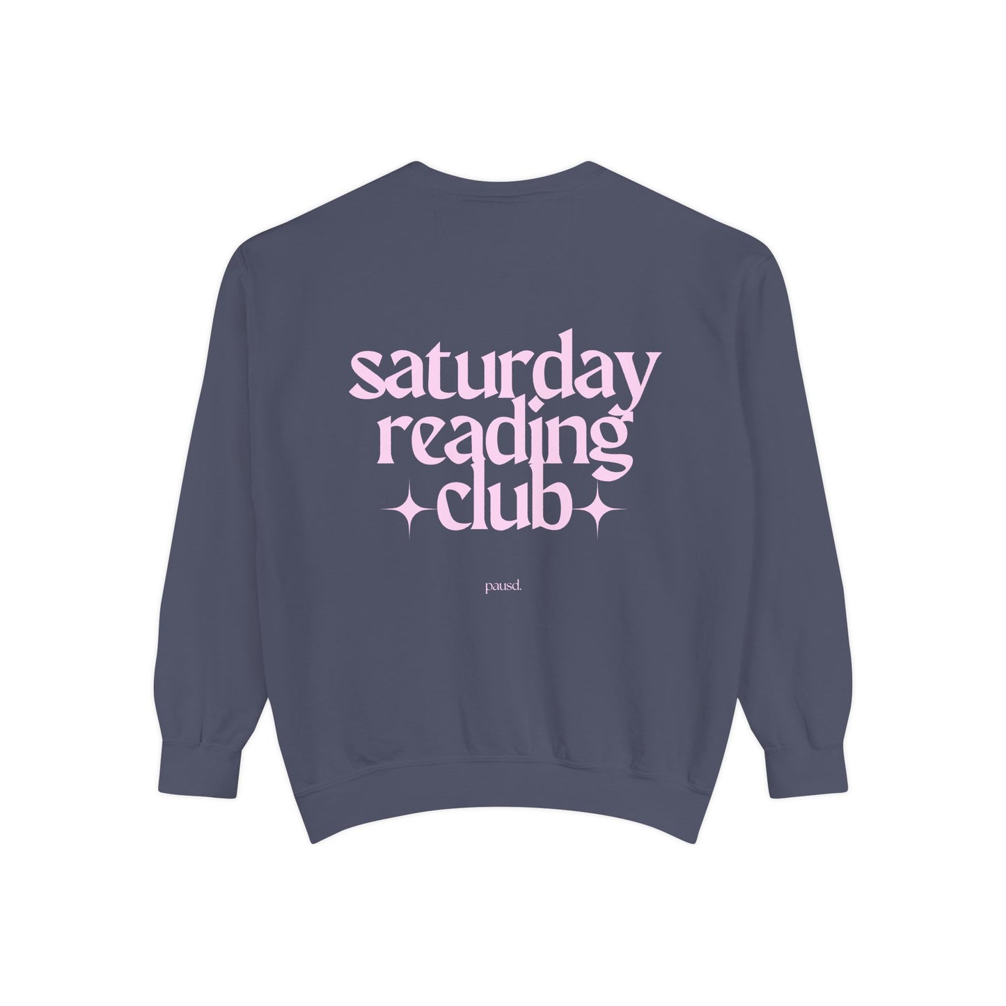 saturday reading club | Unisex Garment-Dyed Sweatshirt
