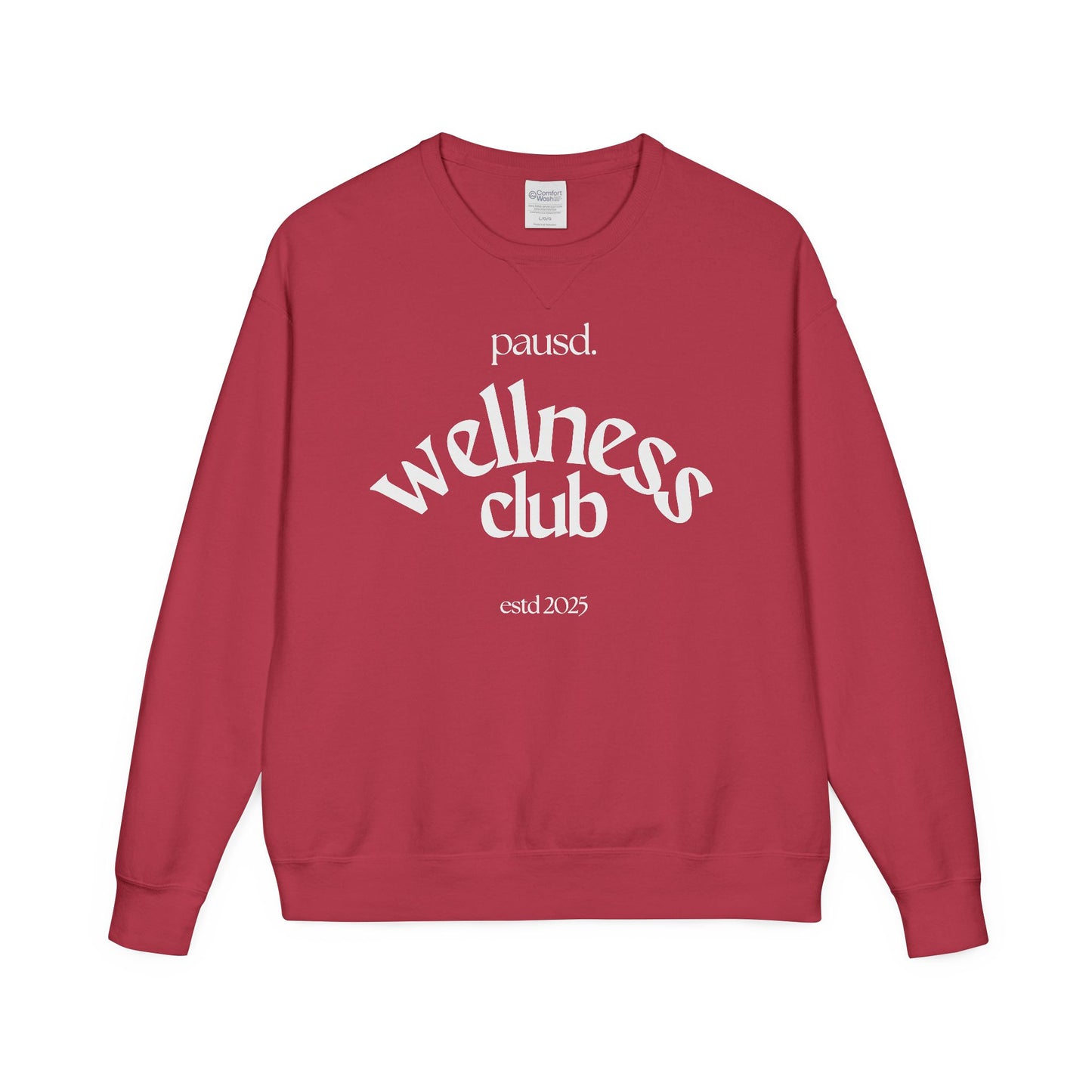 pausd Wellness Club in white Crewneck Sweatshirt | Unisex ComfortWash | Perfect for Self-Care Days, Casual Outfits, Gift for Friends