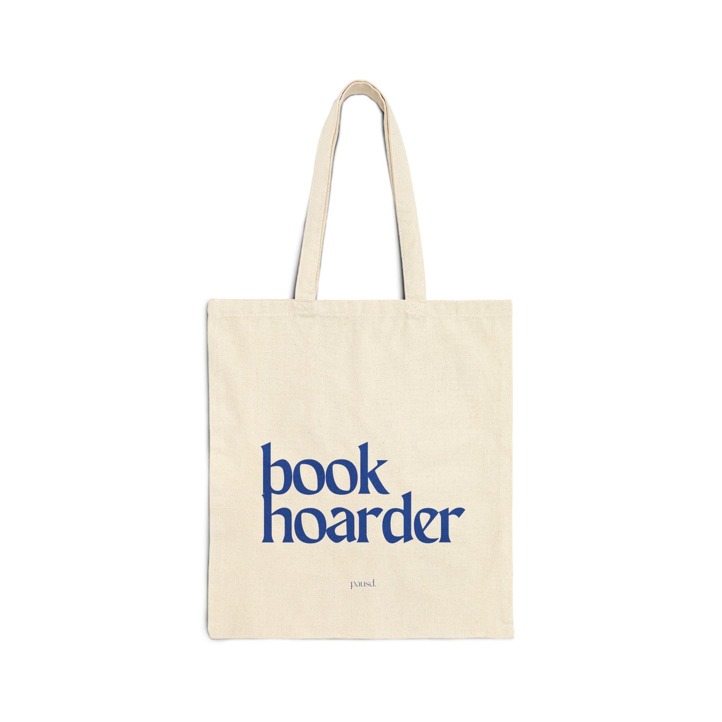 Book Hoarder Tote Bag, Eco-Friendly Cotton Tote, Reading Gifts, Book Lover Accessories, Library Bag, Minimalist Shopping Tote