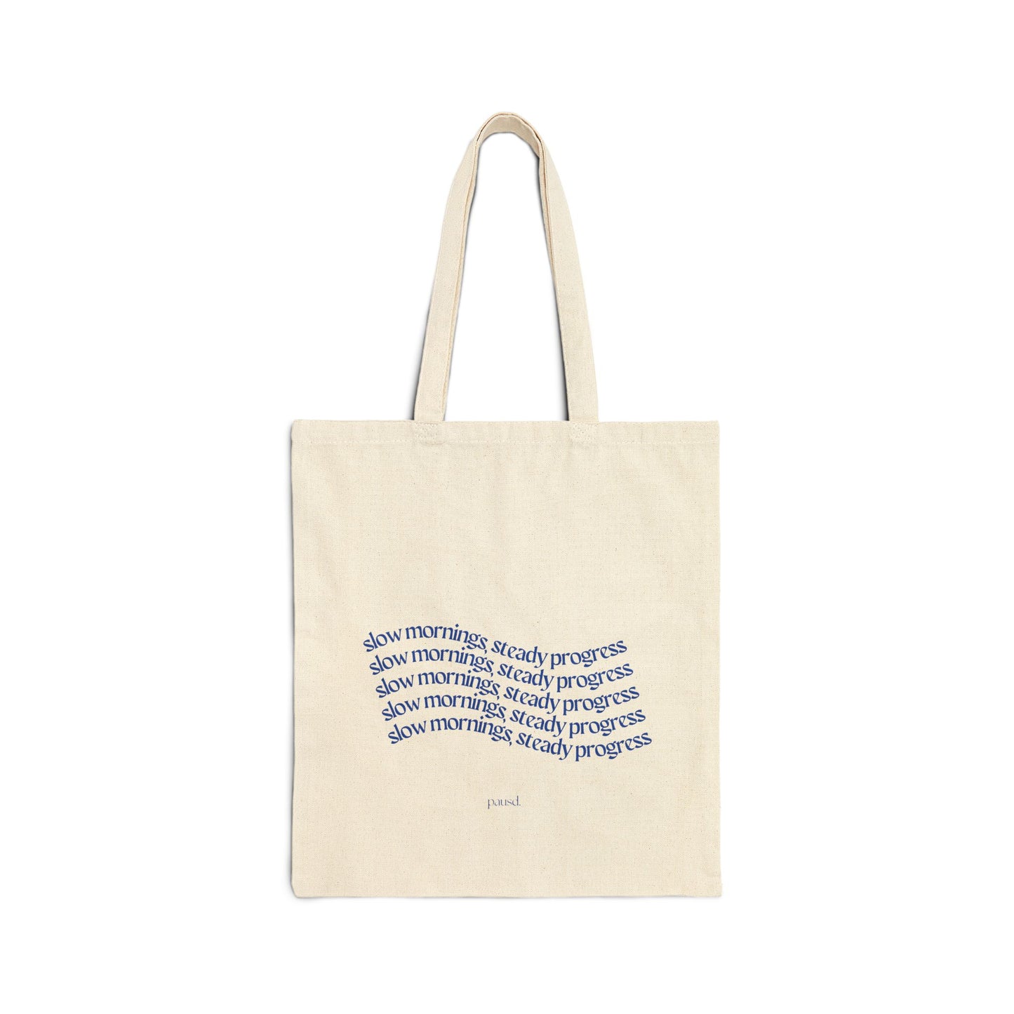 Slow Mornings Cotton Canvas Tote Bag, Eco-Friendly Shopping, Grocery Bag, Everyday Carryall, Gift for Her, Motivational Quote Bag