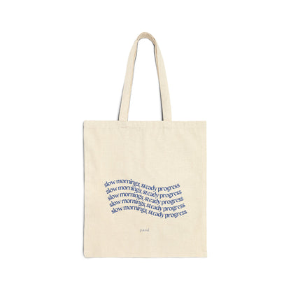 Slow Mornings Cotton Canvas Tote Bag, Eco-Friendly Shopping, Grocery Bag, Everyday Carryall, Gift for Her, Motivational Quote Bag