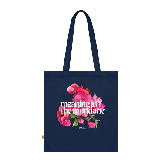 Eco-Friendly Floral Tote Bag | Meaning in the Mundane | Reusable Grocery Bags, Beach Tote, Gift Bag, Shopping Bag