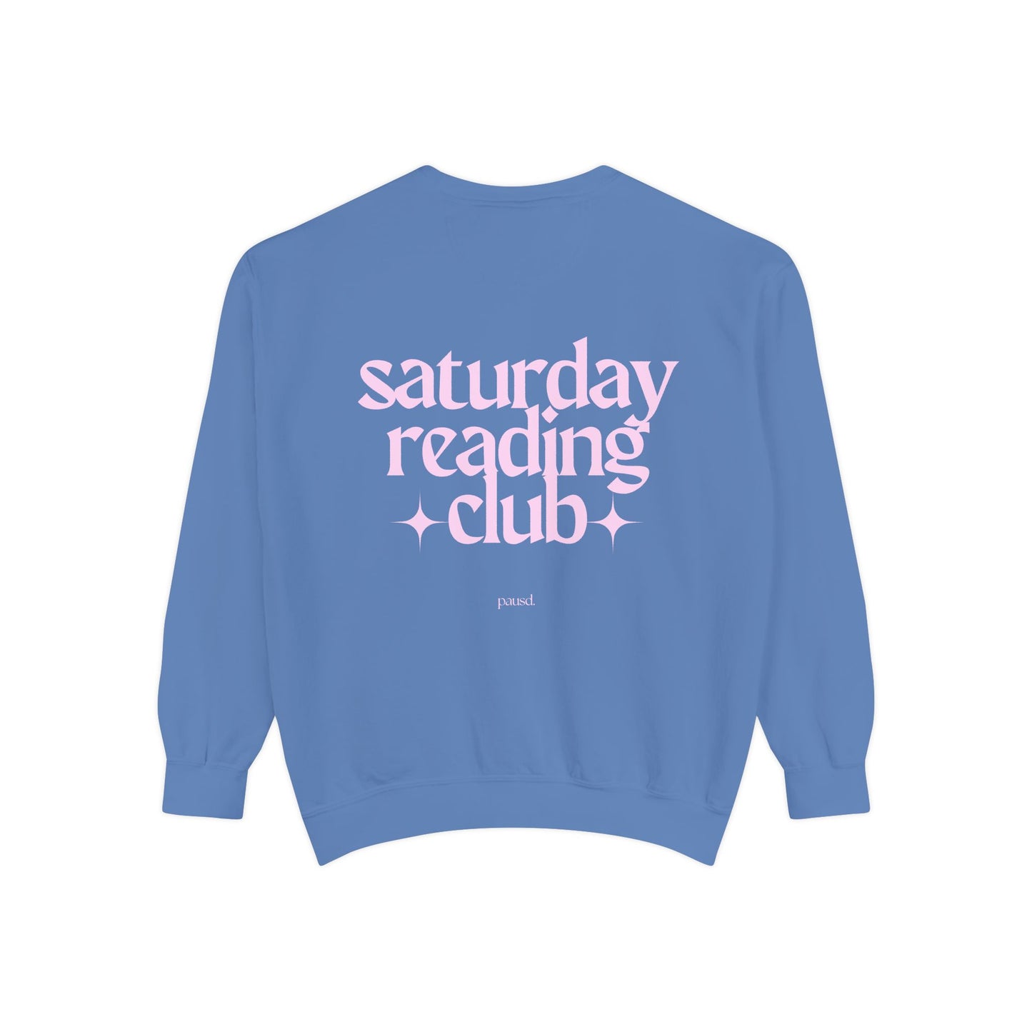 saturday reading club | Unisex Garment-Dyed Sweatshirt