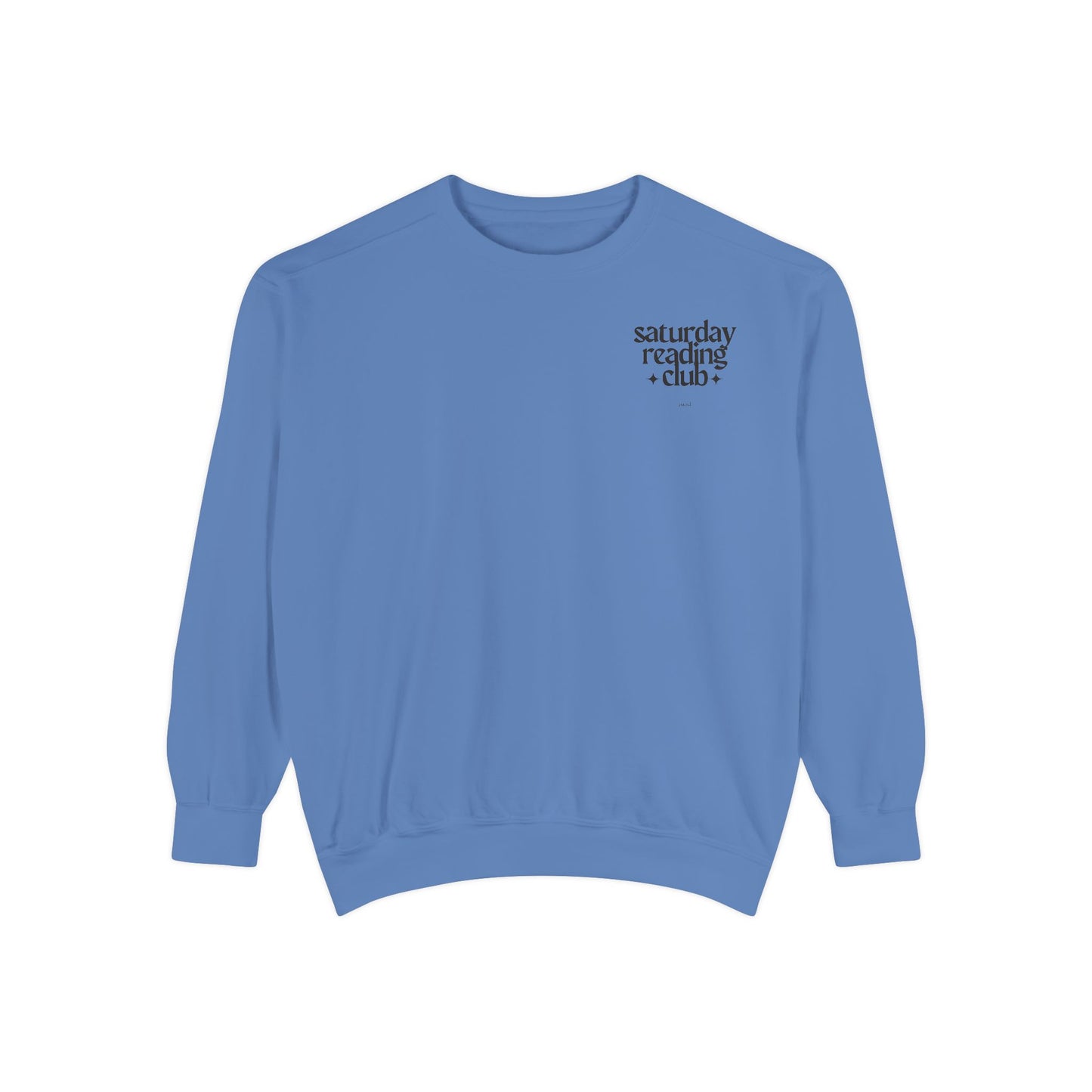 Saturday Reading Club Sweatshirt, Cozy Garment-Dyed Pullover for Book Lovers, Casual Wear, Perfect Gift for Readers, Literary Vibes
