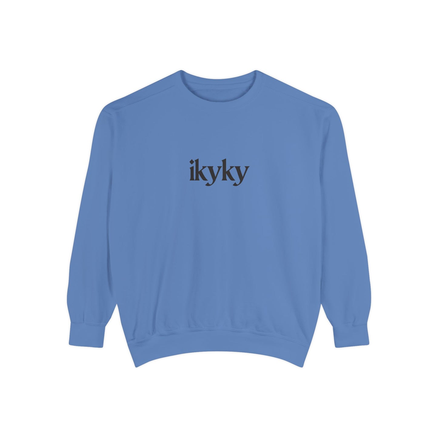Unisex Garment-Dyed Sweatshirt, Cozy Casual Wear, Everyday Fashion, Gift for Her, Inspirational Quote Apparel, Comfortable Outfit