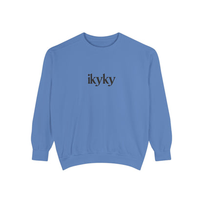 Unisex Garment-Dyed Sweatshirt, Cozy Casual Wear, Everyday Fashion, Gift for Her, Inspirational Quote Apparel, Comfortable Outfit