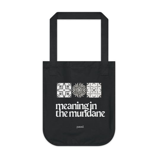 Organic Canvas Tote Bag with 'Meaning in the Mundane' Design | Eco-Friendly Shopping, Everyday Use, Gift for Nature Lovers, [...]
