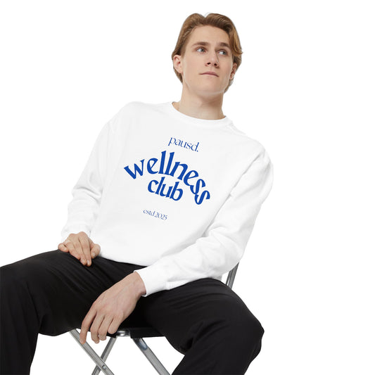 Wellness club in blue | Unisex Garment-Dyed Sweatshirt