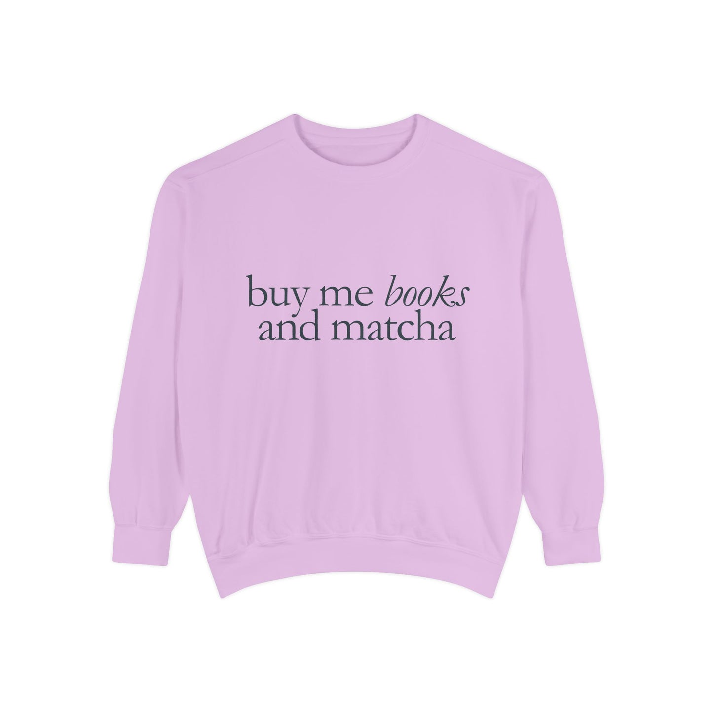Garment-Dyed Sweatshirt, Cozy Unisex Sweatshirt for Book Lovers, Perfect for Gifting, Casual Wear, Relaxing Nights, Literary Gift