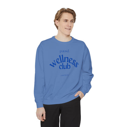 Wellness club in blue | Unisex Garment-Dyed Sweatshirt