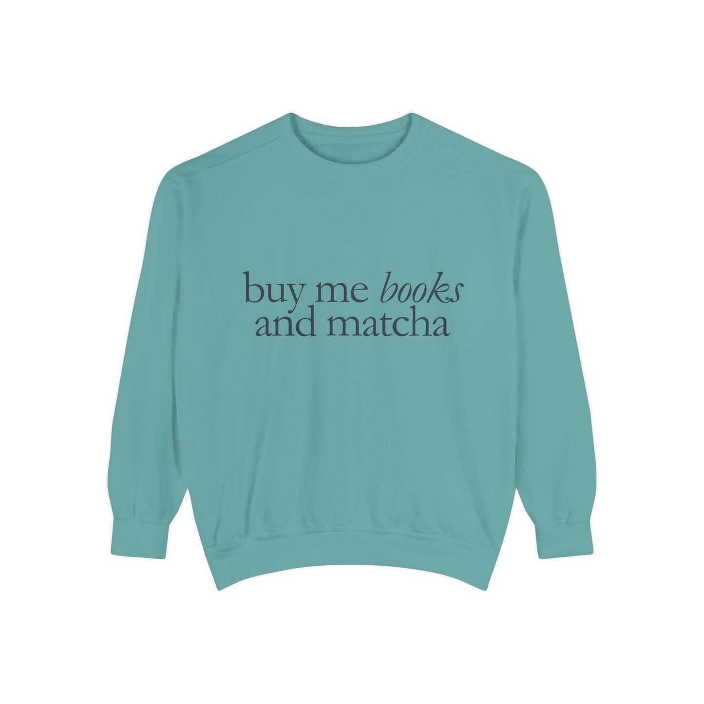 Garment-Dyed Sweatshirt, Cozy Unisex Sweatshirt for Book Lovers, Perfect for Gifting, Casual Wear, Relaxing Nights, Literary Gift