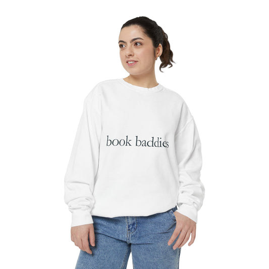 Book Baddies Sweatshirt, Cozy Reader Gift, Book Lover Apparel, Gifts for Bibliophiles, Literary Top for Book Clubs