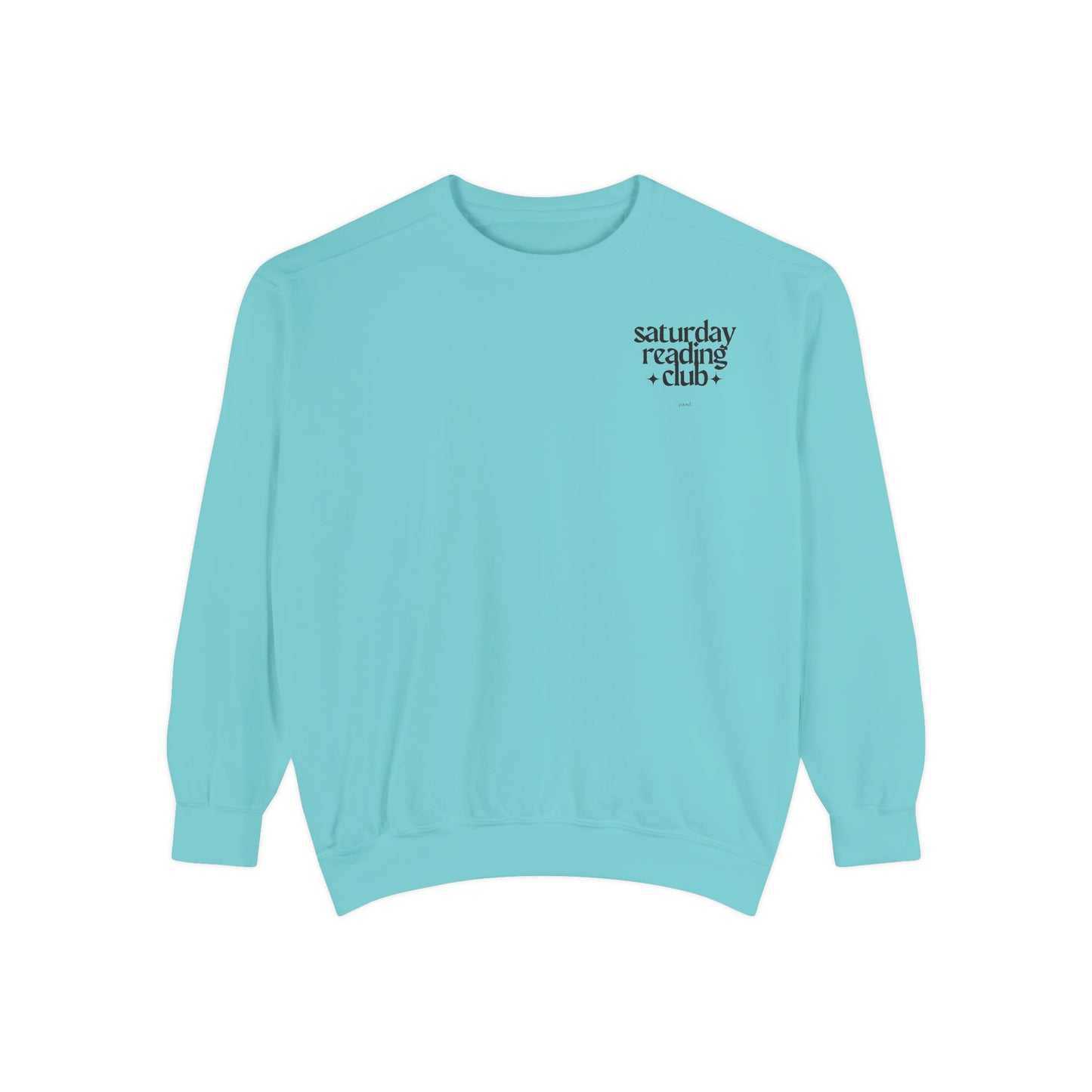 Saturday Reading Club Sweatshirt, Cozy Garment-Dyed Pullover for Book Lovers, Casual Wear, Perfect Gift for Readers, Literary Vibes