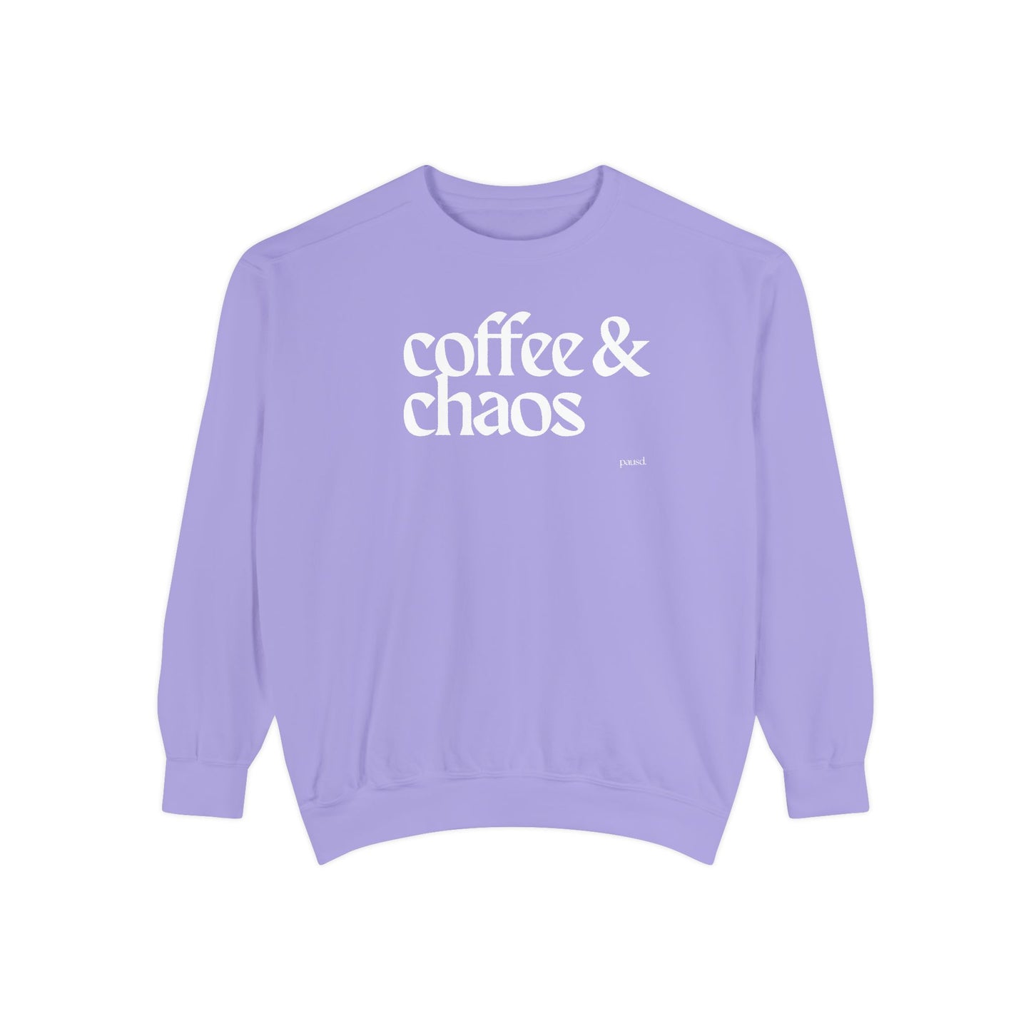 coffee and chaos in white | Unisex Garment-Dyed Sweatshirt
