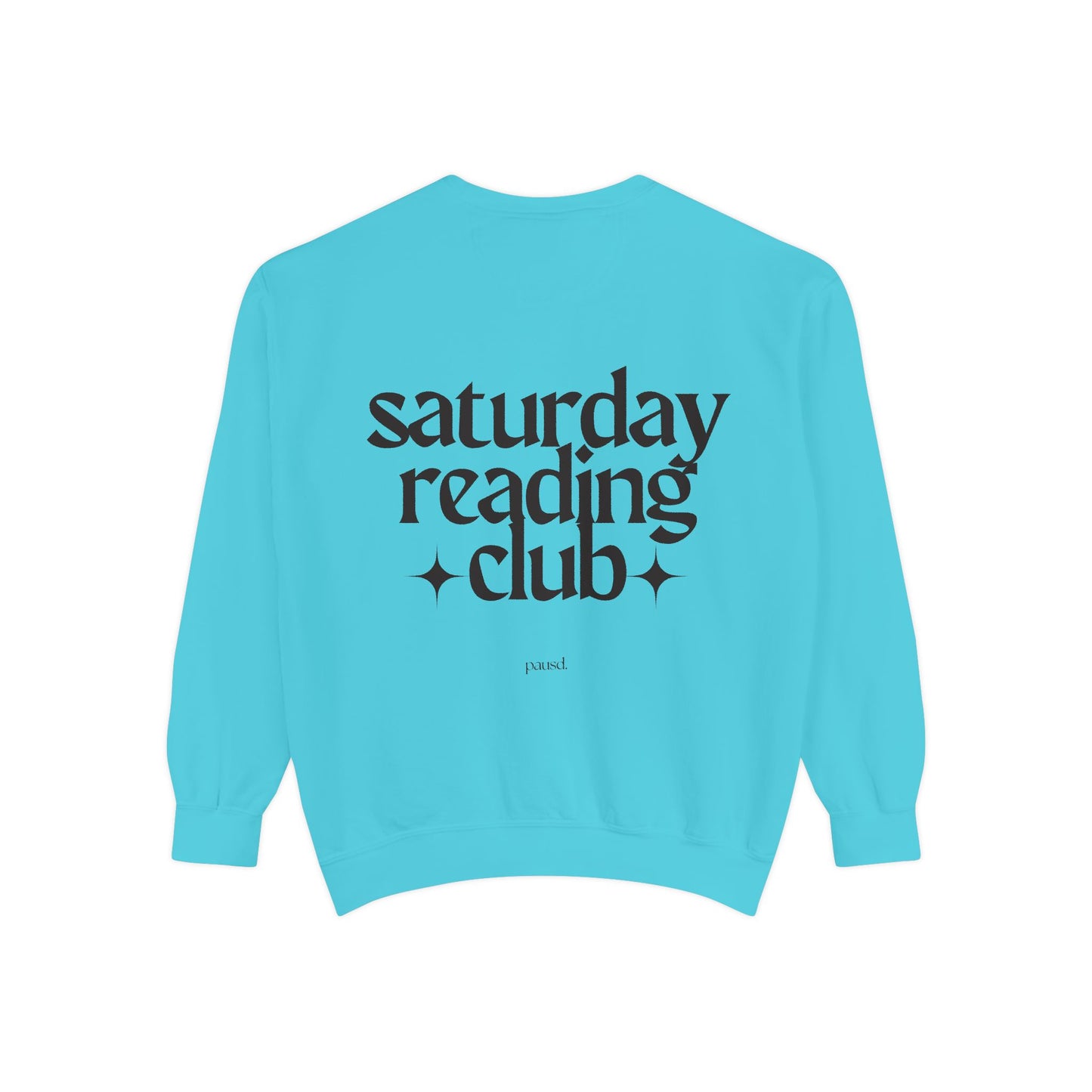 Saturday Reading Club Sweatshirt, Cozy Garment-Dyed Pullover for Book Lovers, Casual Wear, Perfect Gift for Readers, Literary Vibes