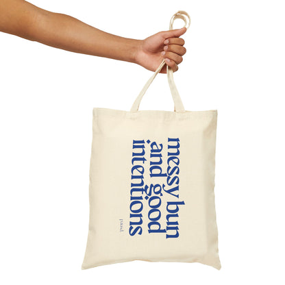 Messy Bun - Soft Hustle Tote Bag, Eco-Friendly Tote, Reusable Grocery Bag, Motivational Canvas Bag, Gift for Her, Everyday Carryall