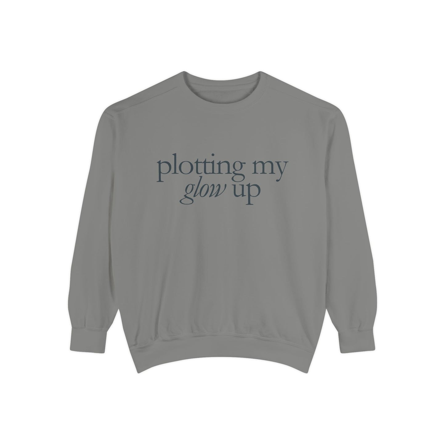 Glow Up Sweatshirt, Cozy Sweatshirt, Motivational Gift, Stylish Layering, Everyday Comfort, Unisex Apparel