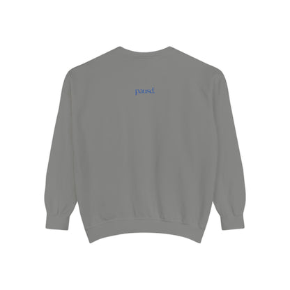 Unisex Garment-Dyed Sweatshirt, Cozy Casual Wear, Everyday Fashion, Gift for Her, Inspirational Quote Apparel, Comfortable Outfit