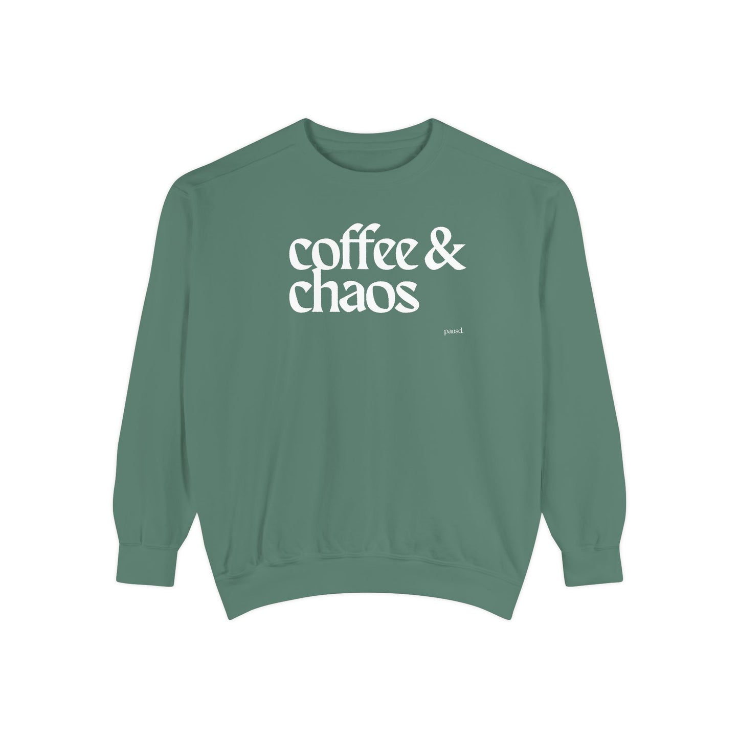 coffee and chaos in white | Unisex Garment-Dyed Sweatshirt