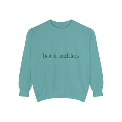 Book Baddies Sweatshirt, Cozy Reader Gift, Book Lover Apparel, Gifts for Bibliophiles, Literary Top for Book Clubs